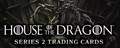 2026 Rittenhouse House of Dragon Series 2 Hobby Box